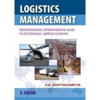 Logistics Management by S.K Bhattacharyya, S. Chad